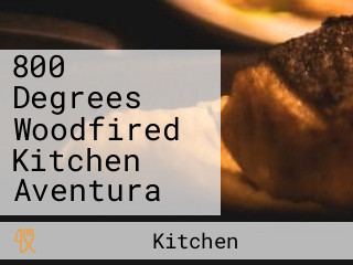 800 Degrees Woodfired Kitchen Aventura