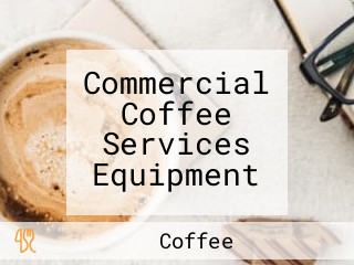 Commercial Coffee Services Equipment