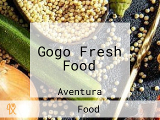 Gogo Fresh Food