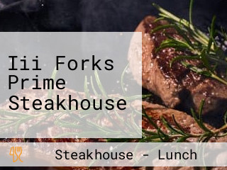 Iii Forks Prime Steakhouse