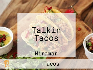 Talkin Tacos