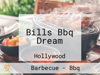 Bills Bbq Dream