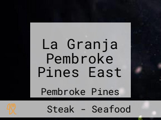 La Granja Pembroke Pines East