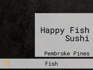 Happy Fish Sushi