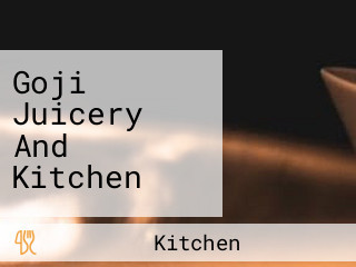 Goji Juicery And Kitchen