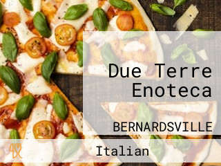 Due Terre Enoteca