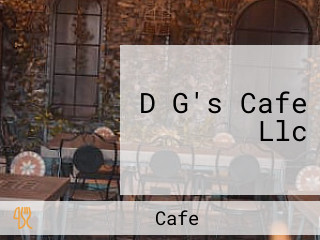 D G's Cafe Llc