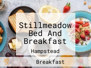 Stillmeadow Bed And Breakfast