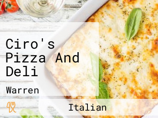 Ciro's Pizza And Deli