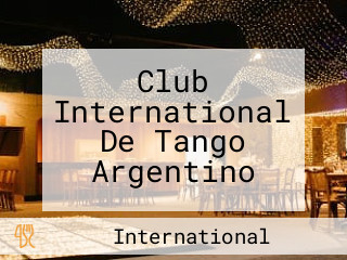 Club International De Tango Argentino