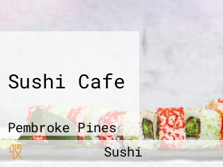 Sushi Cafe