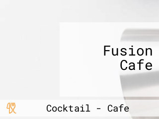 Fusion Cafe