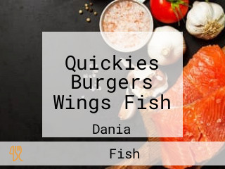 Quickies Burgers Wings Fish