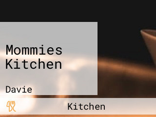 Mommies Kitchen