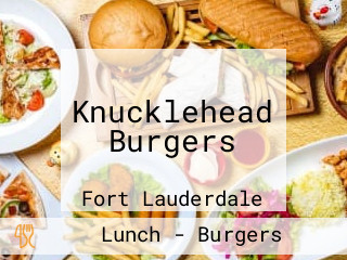 Knucklehead Burgers