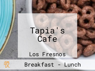 Tapia's Cafe