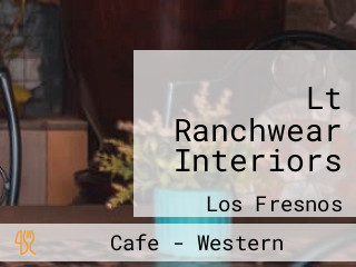 Lt Ranchwear Interiors