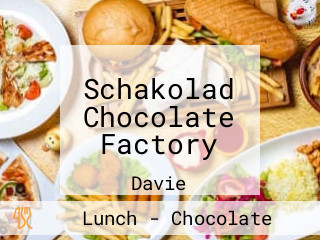 Schakolad Chocolate Factory