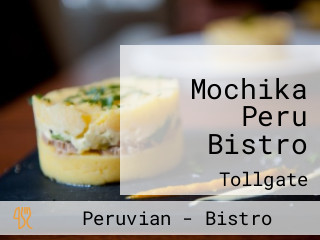 Mochika Peru Bistro