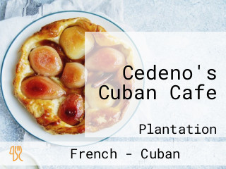 Cedeno's Cuban Cafe