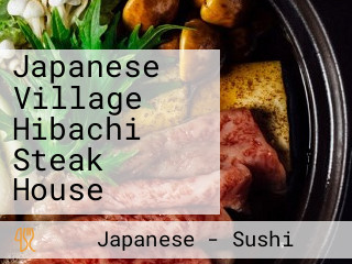 Japanese Village Hibachi Steak House