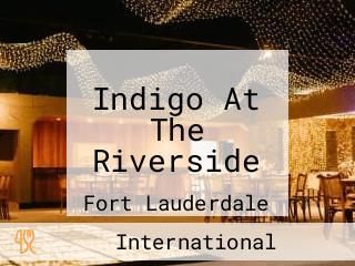 Indigo At The Riverside