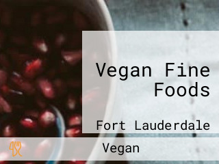 Vegan Fine Foods