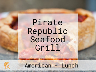 Pirate Republic Seafood Grill