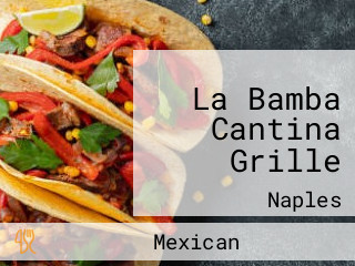 La Bamba Cantina Grille