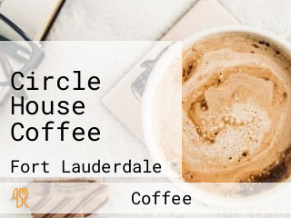 Circle House Coffee