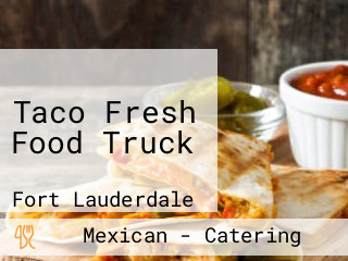 Taco Fresh Food Truck