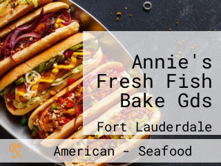 Annie's Fresh Fish Bake Gds