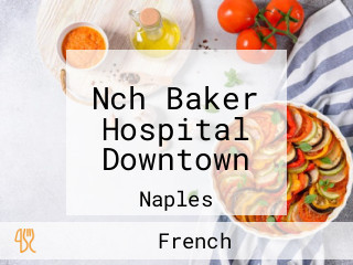 Nch Baker Hospital Downtown