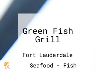 Green Fish Grill