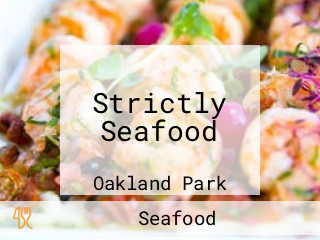 Strictly Seafood