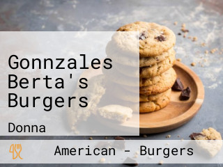 Gonnzales Berta's Burgers