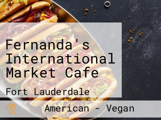 Fernanda's International Market Cafe