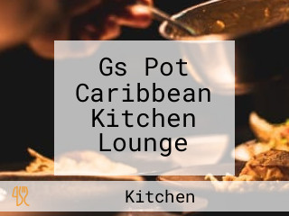 Gs Pot Caribbean Kitchen Lounge