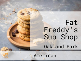 Fat Freddy's Sub Shop