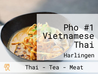 Pho #1 Vietnamese Thai