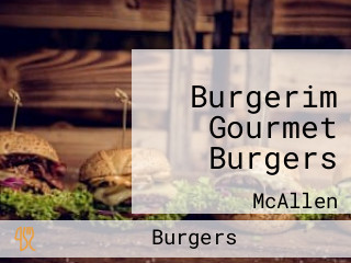 Burgerim Gourmet Burgers