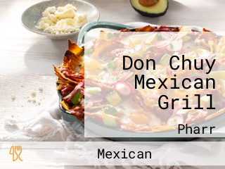 Don Chuy Mexican Grill