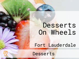 Desserts On Wheels