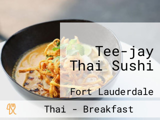 Tee-jay Thai Sushi