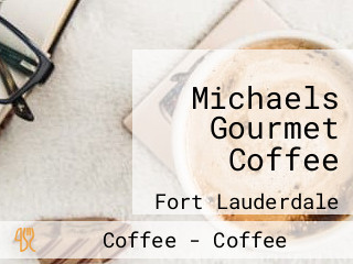 Michaels Gourmet Coffee