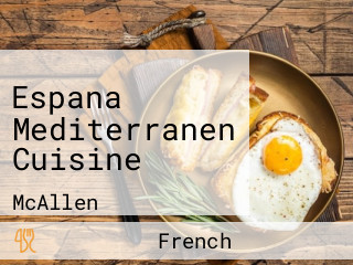 Espana Mediterranen Cuisine