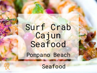 Surf Crab Cajun Seafood