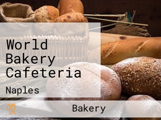 World Bakery Cafeteria