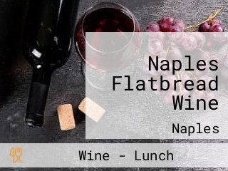 Naples Flatbread Wine