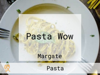 Pasta Wow